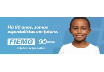 Para a FIEMG, o futuro é agora