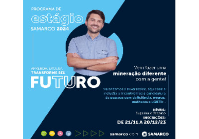 Inscrições para o Programa de Estágio da Samarco terminam no dia 20 de dezembro