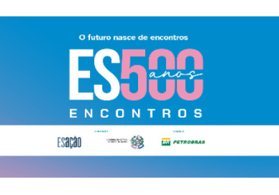 ES 500 Anos: evento mobiliza sociedade e lideranças para traçar ações estratégicas de desenvolvimento do Espírito Santo