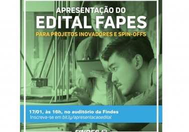 Findeslab e Fapes apresentam edital para projetos inovadores e spin-offs