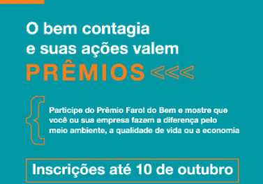 Inscrições abertas para o Prêmio Farol do Bem