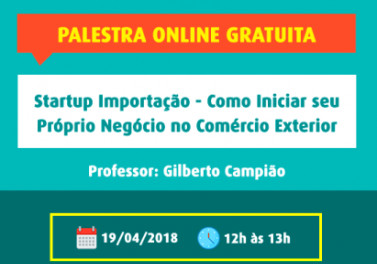 Palestra gratuita desmistifica processo de importação