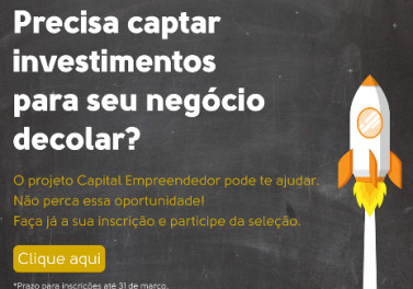 SEBRAE - Inscrições para o Projeto Capital Empreendedor