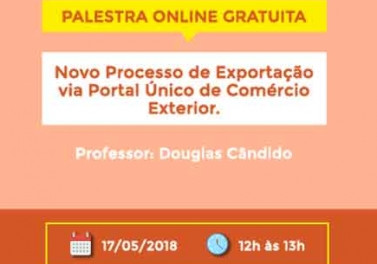 Palestra gratuita esclarece dúvidas sobre o novo processo de exportação