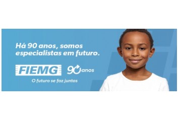 Para a FIEMG, o futuro é agora