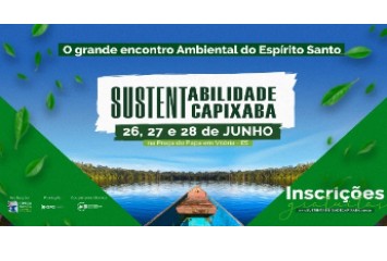 Sustentabilidade Capixaba: Vitória vai sediar maior evento sobre mudanças climáticas do Espírito Santo