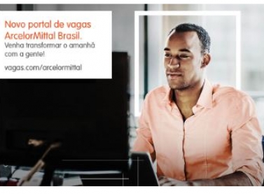 ArcelorMittal Brasil lança novo portal de carreiras