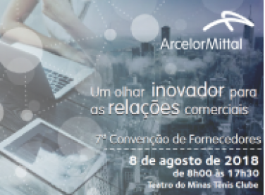 ArcelorMittal Brasil realiza encontro com fornecedores na capital mineira