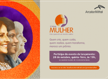 ArcelorMittal lança segunda edição do Prêmio Mulher