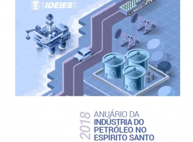 Firjan sedia lançamento do Anuário da Indústria de Petróleo no Espírito Santo