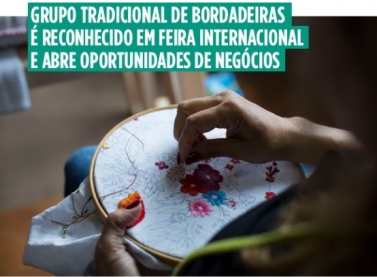 Grupo de bordadeiras é reconhecido em feira internacional e abre oportunidades de negócios