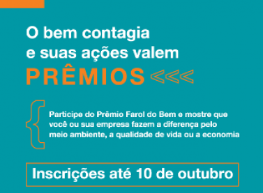 Inscrições abertas para o Prêmio Farol do Bem