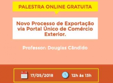 Palestra gratuita esclarece dúvidas sobre o novo processo de exportação