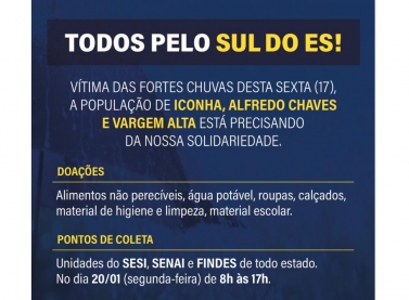 Juntos pelo Sul do ES. Findes recebe doações para vítimas das fortes chuvas