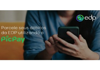 EDP e PicPay fazem promoção que concede até 5% de Cashback no parcelamento de débitos da conta de energia