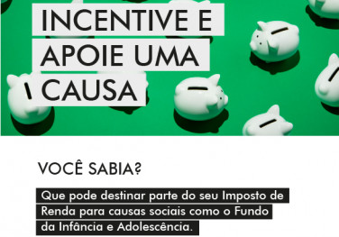 Findes: você sabia que pode doar uma parte do seu imposto de renda para instituições sociais?