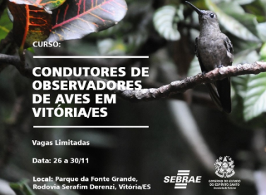 Setur e Sebrae: abertas as inscrições para o curso de Condutores de Observadores de Aves