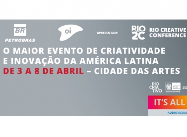 Rio2C, evento multiplataforma de cultura, tecnologia e inovação, terá Maratona Maker Petrobras