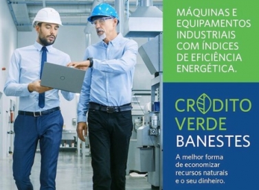 Crédito Verde Banestes: financiamentos para aquisição de equipamentos de energia renovável estão reabertos pelo programa BNDES Fundo Clima