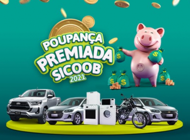 Poupança Premiada do Sicoob vai distribuir mais de R$ 2 milhões em prêmios