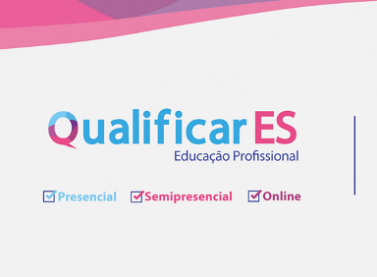 Programa Qualificar ES abre mais de 10,8 mil vagas para cursos semipresenciais e on-line