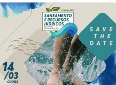 Seminário "Saneamento e Recursos Hídricos: Os desafios da Integração"