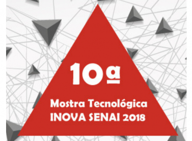 Vem aí a 10ª Mostra Tecnológica Inova Senai