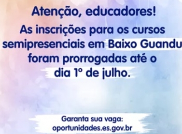 Secti prorroga inscrições para cursos semipresenciais em Baixo Guandu