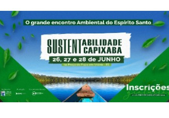 Sustentabilidade Capixaba: Vitória vai sediar maior evento sobre mudanças climáticas do Espírito Santo