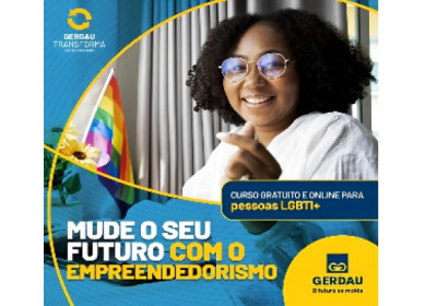 Gerdau Transforma abre turma de capacitação empreendedora para pessoas LGBTI+