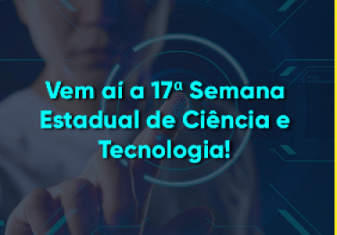 Fapes destina R$ 300 mil para apoiar projetos a serem exibidos durante a Semana C&T 2020