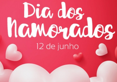 Dia dos Namorados Bristol Vista Azul e Boulevard Shopping