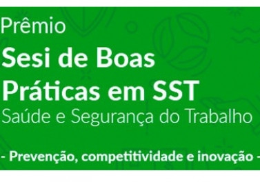 Sesi-ES vai premiar melhores práticas em saúde e segurança