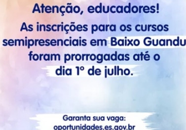 Secti prorroga inscrições para cursos semipresenciais em Baixo Guandu