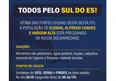 Juntos pelo Sul do ES. Findes recebe doações para vítimas das fortes chuvas